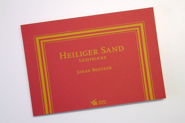 Heiliger Sand - Lichtblicke